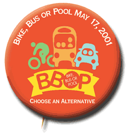 Orange B-BOP button: "Bike, Bus or Pool May 17, 2001"